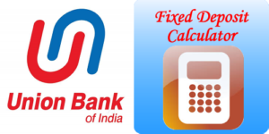 deposit calculator union bank of india