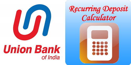 Union-Bank-of-India-RD-Calculator